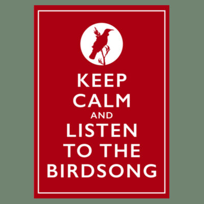 Keep Calm and Listen to the Birdsong - Women's Mali Tee Design